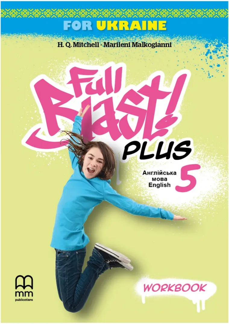 Англійська мова (FULLBLAST WB (MITCHEL 5 клас 2022