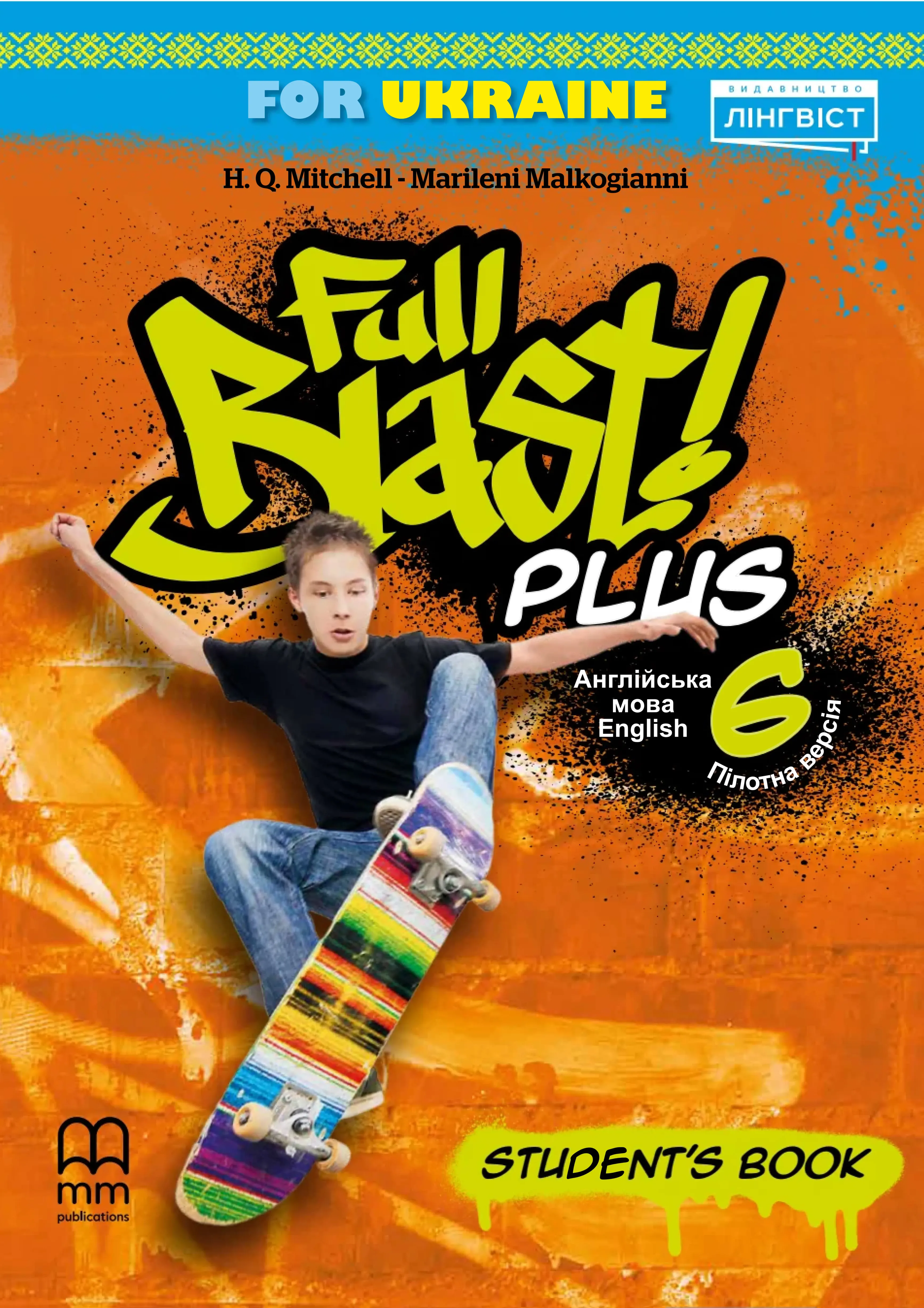 FullBlast (Мітчелл) Student's Book 6 клас 2023